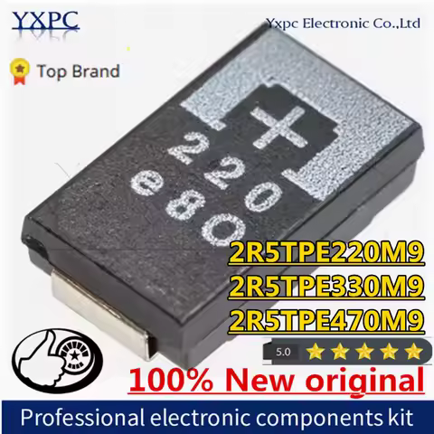 10PCS 2R5TPE330M9 330UF 2R5TPE470M9 2R5TPE220M9 220UF 470UF 2.5V 330 6.3V SMD Tantalum Capacitors Po