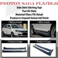 PROTON SAGA BLM SAGA FLX THAI R3 SIDE SKIRT SKIRTING TEPI MATERIAL FIBER/PU BODYKIT BODYPART