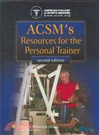 ACSM's Resources for The Personal Trainer