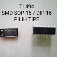 PRODUK TERBARU! IC TL494 TL 494 TL494CN TL494C DIP-16, SOP-16 SMD