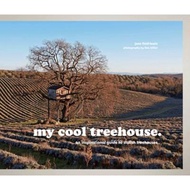 my cool treehouse : an inspirational guide to stylish treehouses by Jane Field-Lewis (UK edition, pa