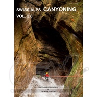 CE4Y Swiss Alps Canyoning Vol 2.0 Adventure 2.0 Books