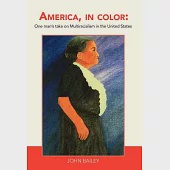 America, in Color: One Man’s Take on Multiracialism in the United States
