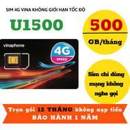 Sim 4G Vina U1500 Thoải mái truy cập mạng với 500GB/tháng tốc độ cao Sim chỉ vào mạng không nghe g