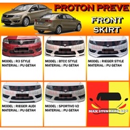 PROTON PREVE SUPRIMA PU FRONT SKIRT R3 BTCC RIEGER RIEGER AUDI SPORTIVO V2 PREVE FRONT SKIRT PREVE B