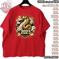 CHINESE NEW YEAR T-SHIRT 2025 BIG SIZE CODE JA603 JUMBO 2XL 3XL 4XL 5XL 6XL 7XL 8XL 9XL 10XL 11XL 12