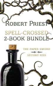 Spell Crossed 2-Book Bundle Robert Priest