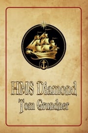 HMS Diamond Tom Grundner