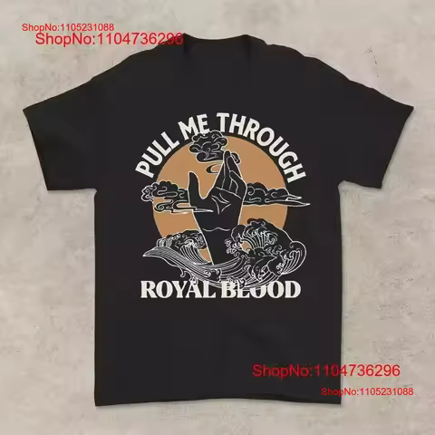Royal Blood band Pull Me Through T Shirt Full Size S 5XL SS311 vintage Washed Breathable Stylish Ver