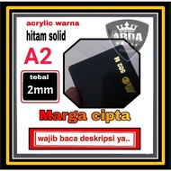 Solid black acrylic 2mm A2 acrylic black solid acrylic sheet A2/ Acrylic marga cipta acrylic sheet