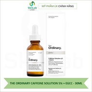 The ORDINARY CAFFEINE SOLUTION 5% + EGCG - 30ML (Bill Anh)