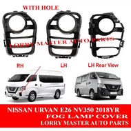 NISSAN URVAN E26 NV350 2018YR FOG LAMP COVER
