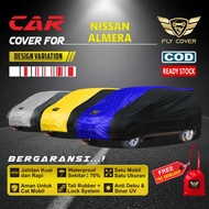 Bodi Cover Mobil Sedan ALMERA / Sarung Selimut Mobil Nissan ALMERA /
