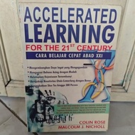 ACCELERATED LEARNING . FOR THE 21 CENTURYST. HOW TO LEARN QUICKLY ABAT XXI