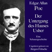 Edgar Allan Poe: Der Untergang des Hauses Usher Edgar Allan Poe