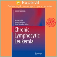 [English - 100% Original] - Chronic Lymphocytic Leukemia by Daniel Catovsky (UK edition, hardcover)