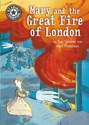 Mary and the Great Fire of London Sue Graves