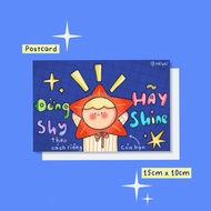 DON'T BE SHED SHINE - Postcard - 15x10cm - Free envelope