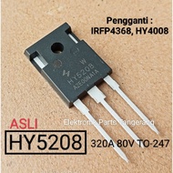 HY5208W ORIGINAL 80V 320A TO-247 TRANSISTOR HY 5208 HY 5208W HY5208 REPLACEMENT IRFP4368 HY4008W IRF