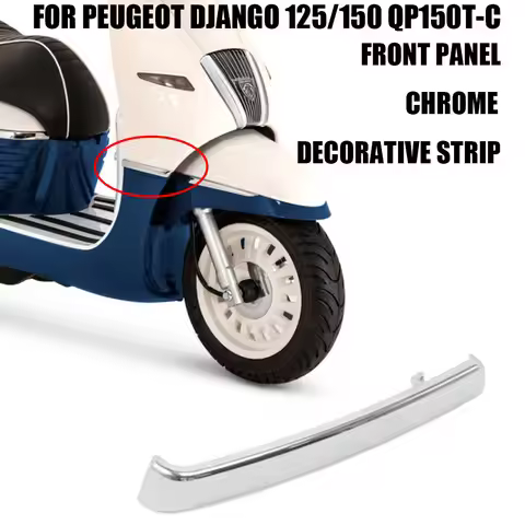 Motorcycle Accessories For Peugeot Django 125/150 QP150T-C Front Panel Chrome Trim Strip Django 125/