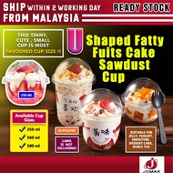 250/360/500ML - U SHAPED Fatty Fruits Cake Sawdust Cup / Ice Cream Cup / Dessert Cup / Transparent P