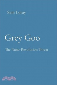 Grey Goo: The Nano-Revolution Threat