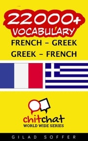 22000+ Vocabulary French - Greek Gilad Soffer