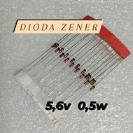 Diode Zener 5.6v 0.5w ZD 5v6 0.5 watt renceng