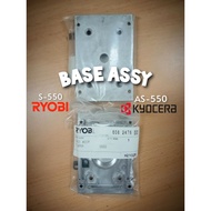 KYOCERA AS-550 BASE ASSY / RYOBI S-550 BASE ASSY