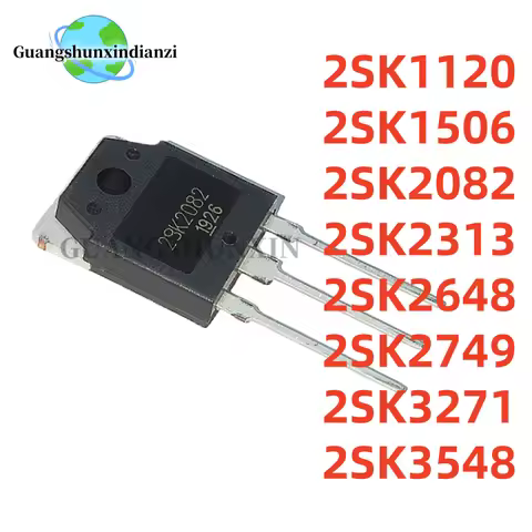 5PCS NEW 2SK2082 2SK1506 2SK1120 2SK2313 2SK3548 2SK3271 2SK2648 2SK2749 TO-3P K1120 K1506 K2082 K23