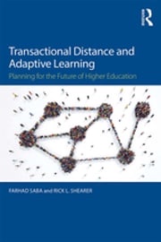 Transactional Distance and Adaptive Learning Farhad Saba