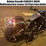Motorcycle Modification Rear License Tail Plate Frame Holder For Brixton Crossfir C1002V C 1002V