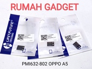 IC POWER PMI632-802 OPPO A5