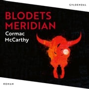 Blodets meridian Cormac McCarthy
