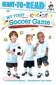 My First Soccer Game