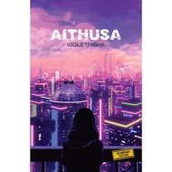 K-Lit: Aithusa | Karangkraf Violetfasha | Novel Remaja Novel Thriller