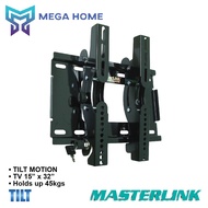 Masterlink LED/ LCD TV bracket /Tilt Motion wall mount for TV 15"~32" inch(1532TL300) Made in Malaysia || High Quality