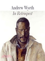 Andrew Wyeth ─ In Retrospect