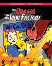 The Dragon and the Iron Factory Leah Kaminski