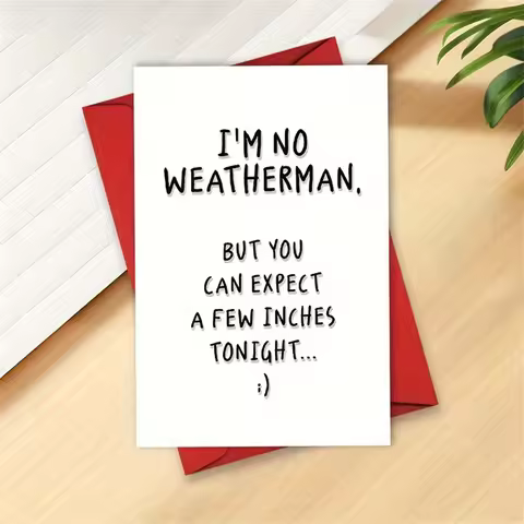 1pc,Funny Anniversary Cards - Wife Birthday Cards From Husband - 'I'm No Weatherman' - Naughty Anniv