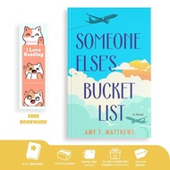 Someone Else's Bucket List by Amy T. Matthews