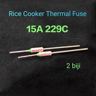 2 biji 15A 229C Thermal Fuse Rice Cooker Air Fryer