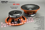 Speaker Ashley MF1025 Original Komponen ashley MF 1025 10inch