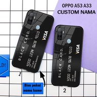 Softcase Glass / Glass Case for OPPO A53 A33 CUSTOM NAMA [MH377} Case Kaca - Case Terlaris - Case Lu