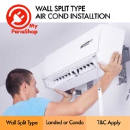 Aircond Installation Service Wall Split Type (1.0HP - 2.5HP)