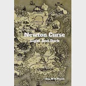 Newtons Curse: Light And Dark: Part One