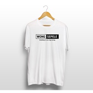 Kaos Pria Distro Kata Kata Wong Sepele T-shirt Tulisan Dewasa Bahasa Jawa Cowok Cewek Unik Lucu Mura