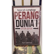 Complete history book of world war1 1914-1918 - alfi arifian
