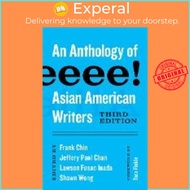 Aiiieeeee! : An Anthology of Asian American Writers by Tara Fickle (US edition, paperback)