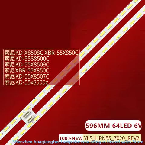 FOR Sony KD-55X8509C KD-55X8500D KD-55X8508C KD- YLS_HRN55_7020_REV2 75.P3F12G001 596MM 6V 64LED 100
